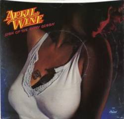 April Wine : Sign of the Gypsy Queen - Crash and Burn